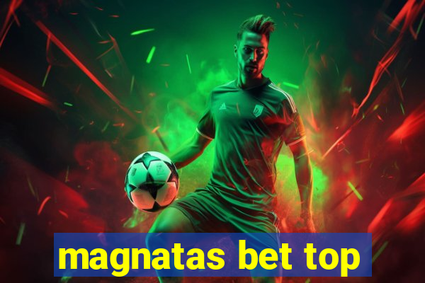 magnatas bet top